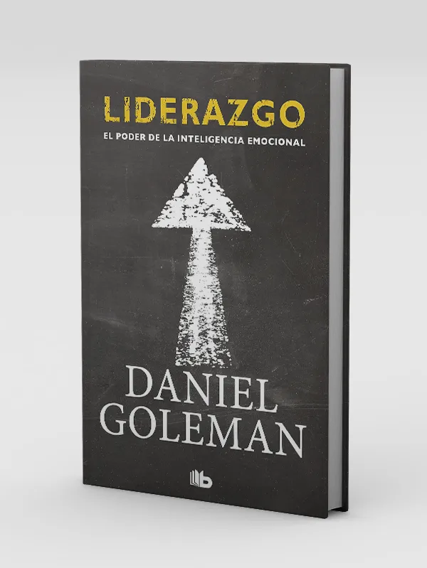 Liderazgo: el poder de la inteligencia emocional